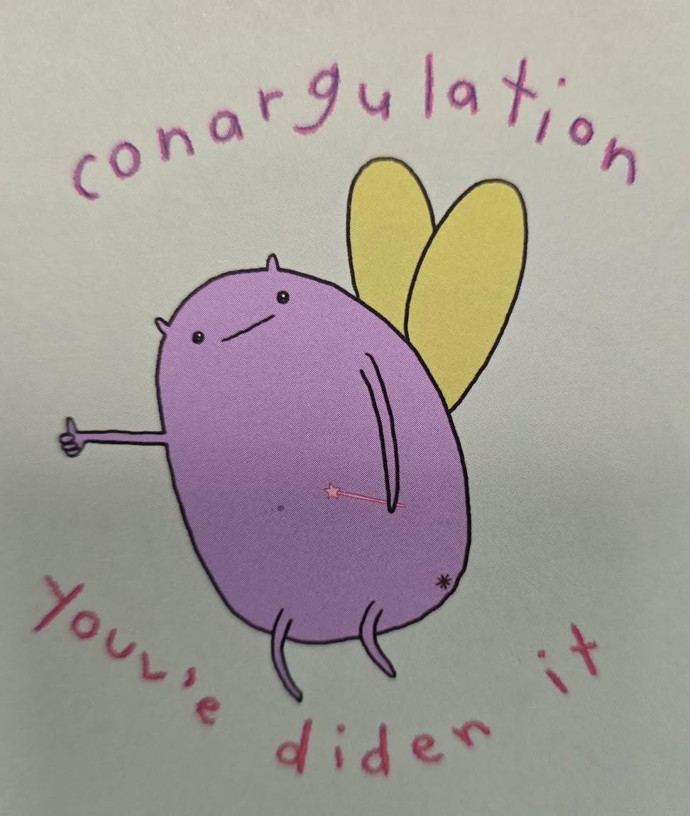 A purple bee saying 'you diden it'.